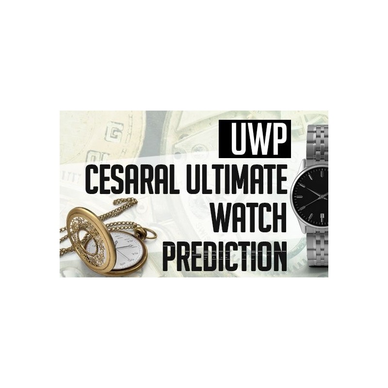 Cesaral Ultimate Watch Prediction